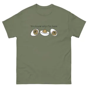 You Know Why I'm Here Unisex Gildan classic tee